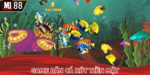 Game Bắn Cá Rút Tiền Mặt