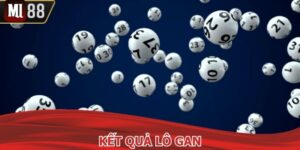 Kết Quả Lô Gan