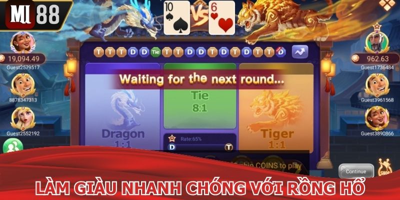 Làm giàu nhanh chóng với cái tên Rồng Hổ