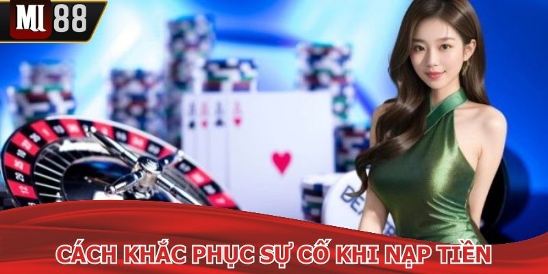 Một số sự cố xảy ra trong quá trình thực hiện giao dịch 