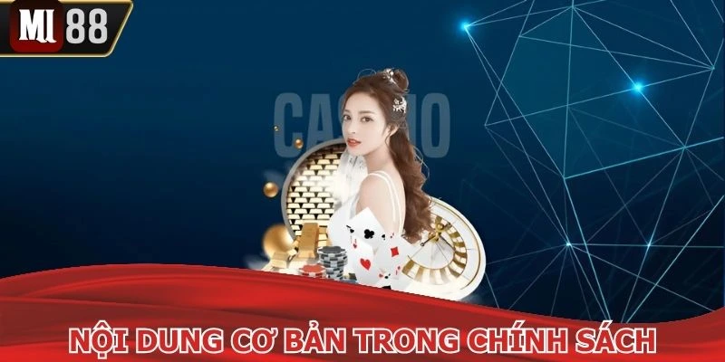 Nội dung chính sách được thể hiện rõ ràng trên hệ thống