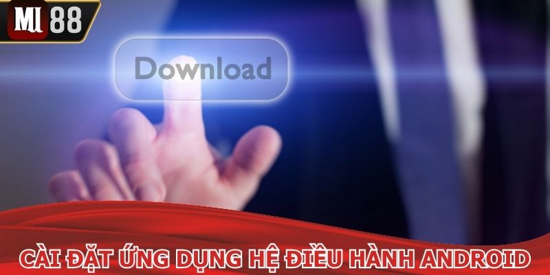 Tải và cài ứng dụng trên iPhone (iOS)