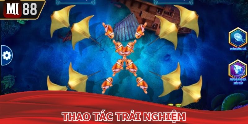 Thao tác để trải nghiệm với tựa game hàng đầu